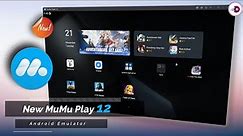 New MuMu Player 12: The Powerful and Smooth Android Emulator For Low-End PC/Laptop