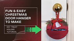 Fun & Easy Christmas Door Hanger Treat Box- Tips and Tricks to Share With You!