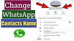 How To Change Contacts Name On WhatsApp