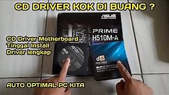 CD Driver Motherboard Wajib di Install