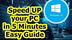 Slow PC | Fix it in just 5 steps | Slow windows | Slow boot | Speed UP your PC