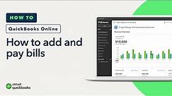 How to add and pay bills in QuickBooks Online