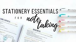 My stationery essentials for note taking - spring 2018 | studytee