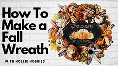 Fall Wreaths/ How To Make Wreaths for Front Door/ Fall Wreath Ideas/ Fall Wreath Making/ DIY Fall