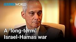 Why the Israel-Hamas war is so dangerous long-term, according to Rahm Emanuel | GZERO World