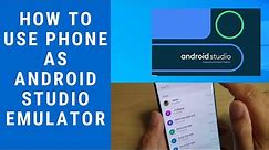 How to Connect Mobile phone with Android Studio to run app