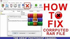 How To Fix Damage Or Corrupted WinRAR Or Zip Files - Unexpected End Of Archive Error