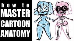 HOW TO MASTER CARTOON ANATOMY [My Top Tips and Tricks]
