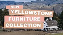 Introducing the Yellowstone Furniture Collection Exclusively at Grand Home Furnishings