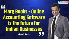 Marg Books is future - Rohit Roy | Online Accounting Software