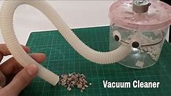 How to make diy vacuum cleaner simple model