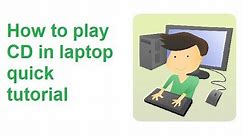 How to play CD in Laptop