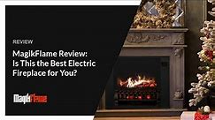 MagikFlame Review: Is This the Best Electric Fireplace for You? #electricfireplace #interiordesign