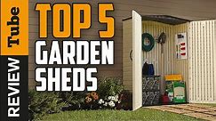 ✅Shed: Best shed (Buying Guide)