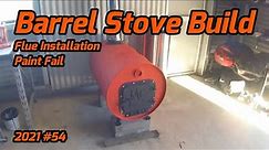Barrel Stove Build, Paint and Installation - Wood Burning Stove built from a Barrel - 2021 #54