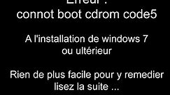 Fix error cannot boot cdrom code 5 - La Solution Simple
