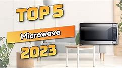 Best Microwave 2023 (TOP5)