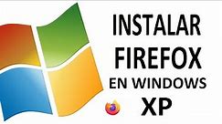 Descargar e instalar Firefox 52.9 [2021] [Compatible Windows XP 32 bits y 64 bits] [Varios idiomas]