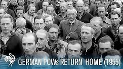 WWII German Prisoners Return Home (1955) | British Pathé