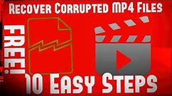 ✔ How-To Recover Corrupted MP4, MOV, AVI & Other Video Files For FREE! | 10 Simple Steps