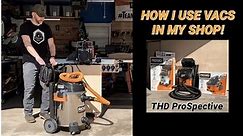 How I Use Vacuums In My Shop! The Home Depot THD ProSpective Q1