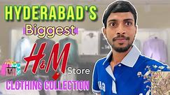 H&M clothing collection explored by gopi || Hyderabad diaries 💟