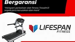 TREADMILL Elektrik LIFESPAN Fitness | SERVICE TREADMILL Bergaransi di Service Treadmill Jakarta - Banten | Tokopedia