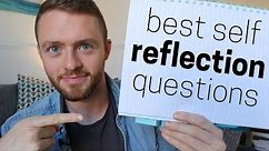 The 5 Best Self Reflection Questions to Ask Yourself