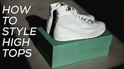 How to Style High Top Sneakers