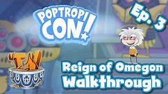 ★ Poptropica: Poptropicon Ep. 3 - Reign Of Omegon - Walkthrough ★