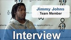 Jimmy Johns Interview - Team Member