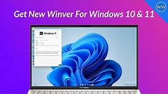 Get New Winver for Windows 10 and Windows 11