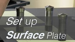 How to set up a surface plate