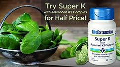 Life Extension - Try the most comprehensive vitamin K...