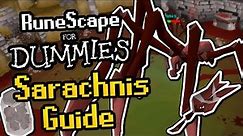 RuneScape For Dummies: Sarachnis Guide (OSRS Guide) - Solo Sarachnis Guide