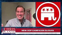 New GOP Campaign Slogan | August 31, 2023 | The Chris Plante Show