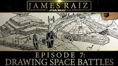 A STAR WARS STORY EPISODE 7: DRAWING SPACE BATTLES
