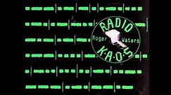 Roger Waters - " Radio K A O S " FULL
