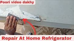 Refrigerator body repair | remove refrigerator rust|Rusty Fridge Reason & Solution at home