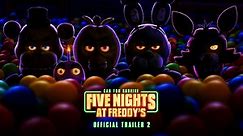 Five Nights At Freddy’s | Official Trailer 2