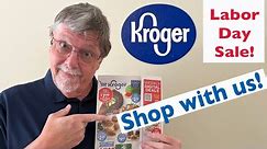 It's the KROGER Labor Day Sales! Let's Check Them Out! Shop With Us!