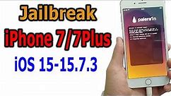 How to Jailbreak iPhone 7/7 Plus iOS 15-15.7.3 with Palera1n on Windows