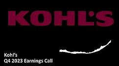 Kohl’s (NYSE: KSS) - Q4 2023 Earnings Call
