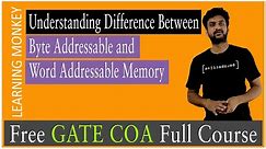 Understanding Difference Between Byte Addressable and Word Addressable Memory || Lesson 54 ||