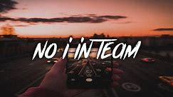 Arizona Zervas - No I In Team (Lyrics / Lyric Video) Prod. 94 skrt