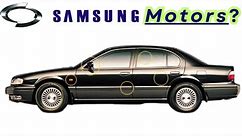 When Samsung Launched A Car Company (and Failed)