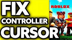 How To FIX Controller Cursor on Roblox? (2024)