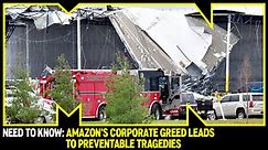 Need to Know: Corporate Greed and the Amazon Tornado Death
