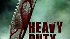 Heavy Duty (2013)