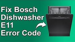 How To Fix The Bosch Dishwasher E11 Error Code - Meaning, Causes, & Solutions (Best Solution!)